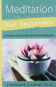 Meditation for Beginners by Stephanie Clement (image for) Meditation for Beginners by Stephanie Clement