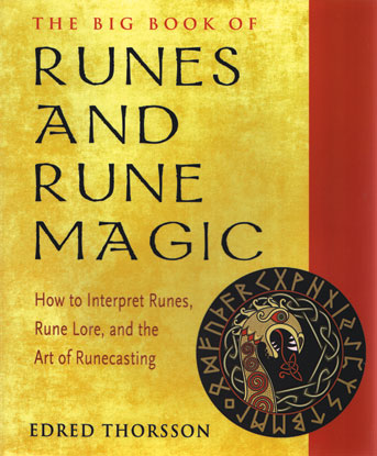 Runes & Rune Magic, Big Book Of by Edred Thorsson (image for) Runes & Rune Magic, Big Book Of by Edred Thorsson