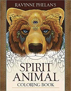 Spirit Animal coloring book by Ravynne Phelan's (image for) Spirit Animal coloring book by Ravynne Phelan's